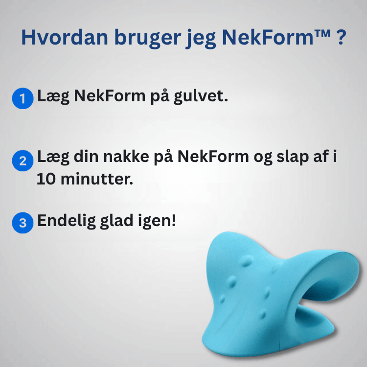 NekForm™ – Ergonomisk støtte og stræk, lindrer spændinger og giver afslapning i nakken.